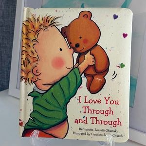 I Love You Through And Through Baby Board Book
